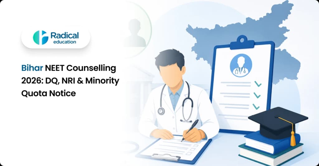 Bihar NEET Counselling 2026: DQ, NRI & Minority Quota Notice