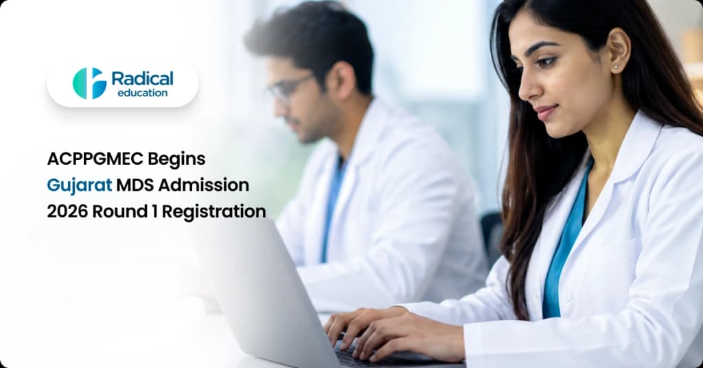 ACPPGMEC Begins Gujarat MDS Admission 2026 Round 1 Registration