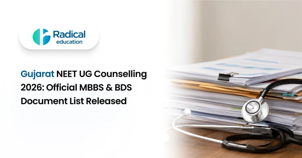 Gujarat NEET UG Counselling 2026: Official MBBS & BDS Document List Released