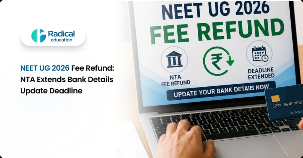 NEET UG 2026 Fee Refund: NTA Extends Bank Details Update Deadline