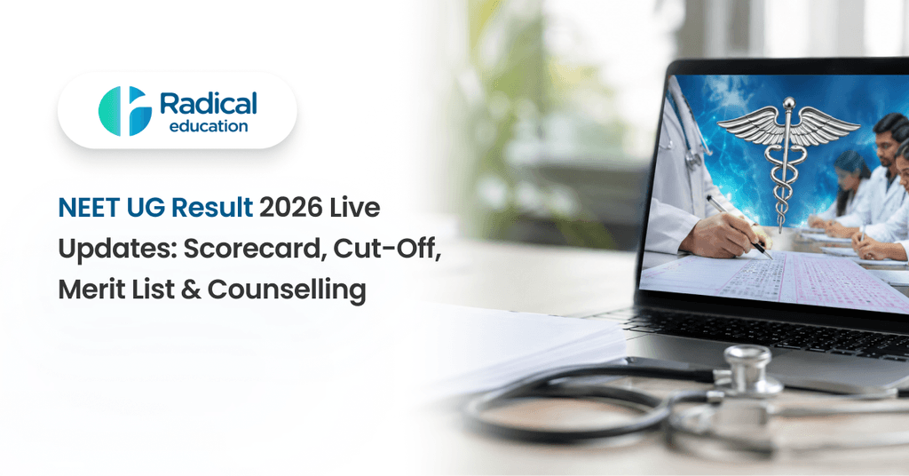NEET UG Result 2026 Live Updates: Scorecard, Cut-Off, Merit List, and Counselling