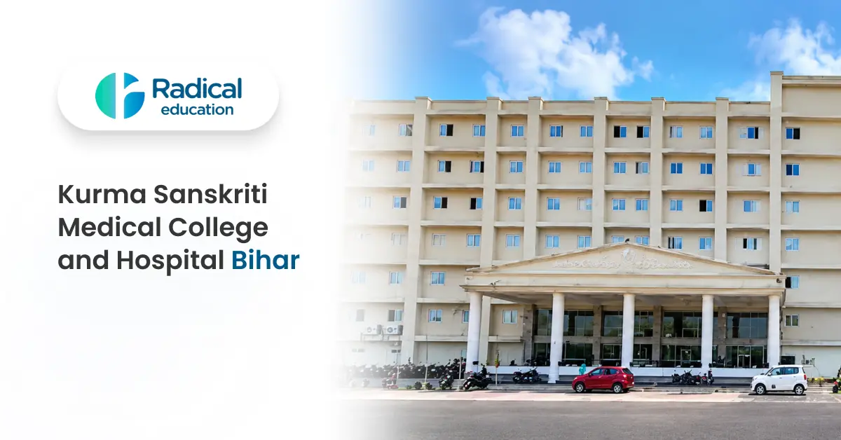 Kurma Sanskriti Medical College and Hospital, Jehanabad, 2026-27: Fees, Cutoff & Admission