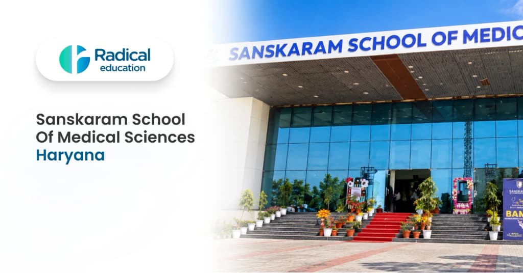 Sanskaram School of Medical Sciences, Jhajjar, 2026-27, Fees, Cutoff & Admission