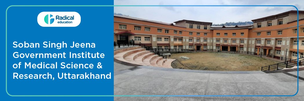 Soban Singh Jeena Government Institute of Medical Science and Research, Almora