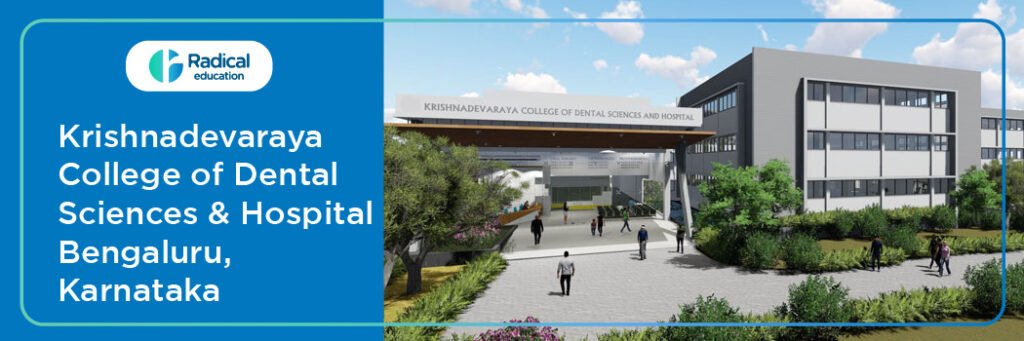 Krishnadevaraya College of Dental Sciences and Hospital, Bangalore Cut off 2024-25 (updated)