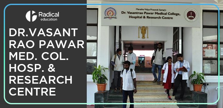 Dr Vasantrao Pawar Med Col Hosp and Research Centre Nasik Prev NDMVP Samaj Medical College Nashik Cut off-2024