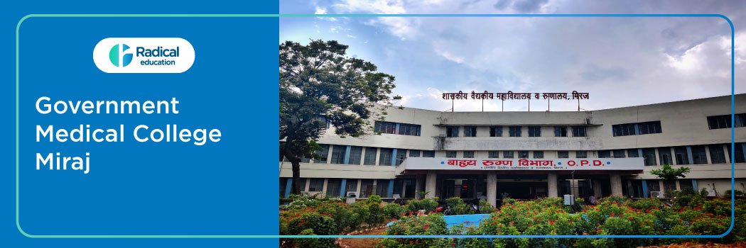 Government Medical College, Miraj 2025-2026 Fees, Cut Off, Admission