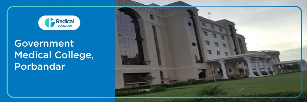 Government Medical College, Porbandar 2025-2026