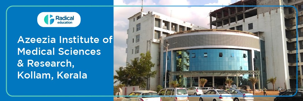 Azeezia College of Dental Sciences and Research, Kollam, Kerala