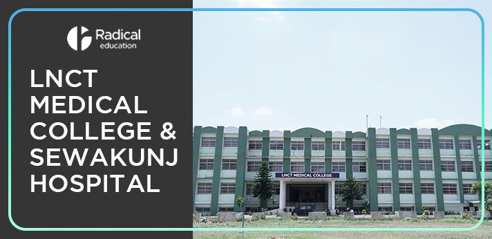 LNCT Medical College Sewa Kunj Hospital Indore