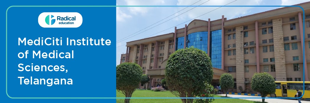 Mediciti Institute of Medical Sciences, Ghanpur, Telangana 2025-2026 (UPDATED) Fees Structure, Cutoff, Admission Process