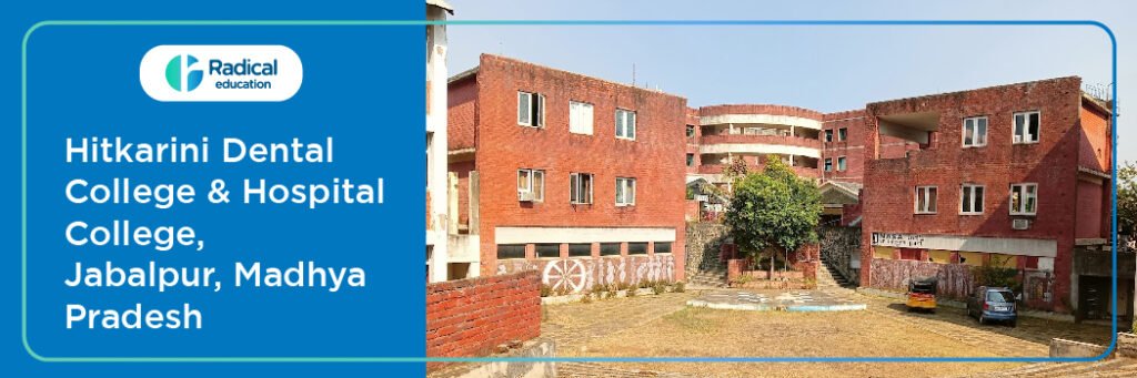 Hitkarini Dental College Jabalpur