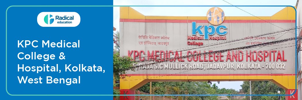 KPC Medical College, Jadavpur, Kolkata, Admission Gouri Devi Institute of Medical Sciences and Hospital, Durgapur, West Bengal, Admission 2025-2026 (UPDATED) Fees Structure, Cutoff, Admission Process
