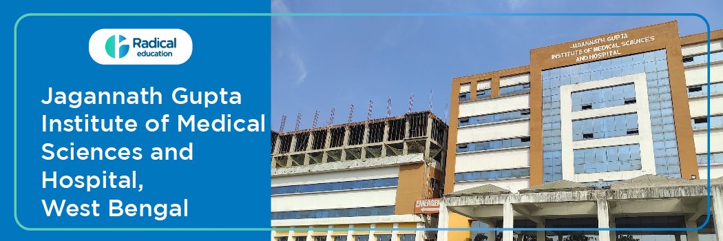 Jagannath Gupta Institute of Medical Sciences and Hospital, Kolkata, Admission 2025-2026 (UPDATED) Fees Structure, Cutoff, Admission Process