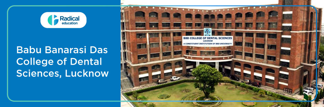 Babu Banarasi Das College of Dental Sciences, Lucknow