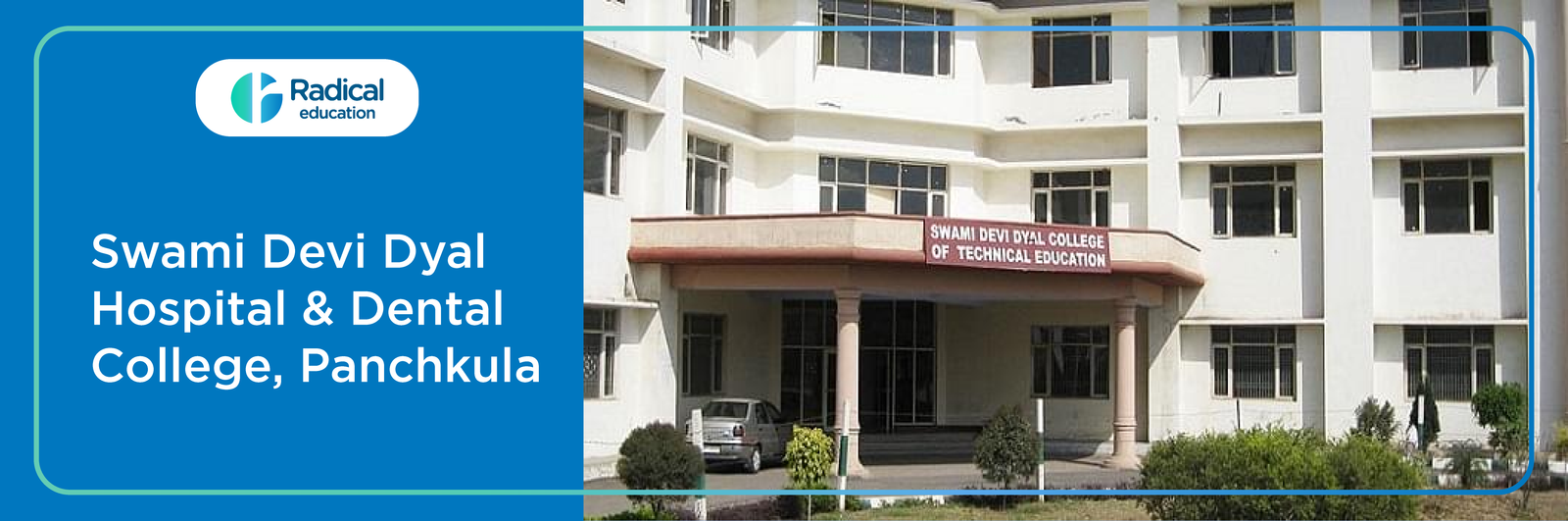 Swami Devi Dyal Dental College , Haryana