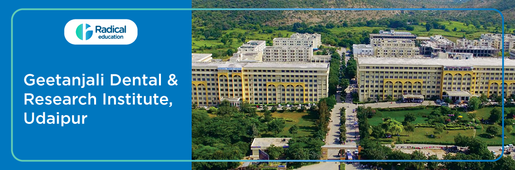 Geetanjali Dental & Research Institute, Udaipur