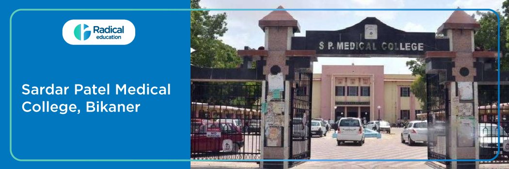 Sardar Patel Medical College, Bikaner
