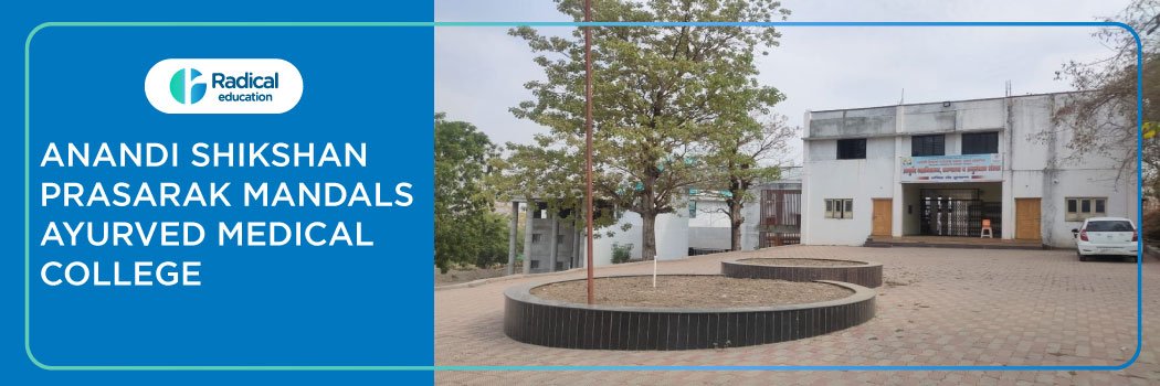 Anandi Shikshan Prasarak Mandals Ayurved Medical College, Buldhana 2025-2026