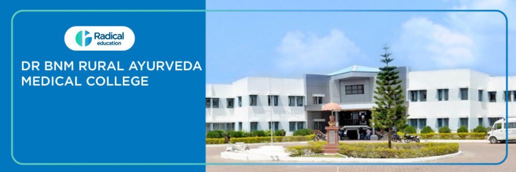 DR BNM Rural Ayurveda Medical College, Bijapur 2025-26 Fees, Cutoff, Admission