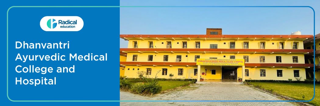 Dhanvantri Ayurvedic Medical College and Hospital, Bareilly 2025-2026