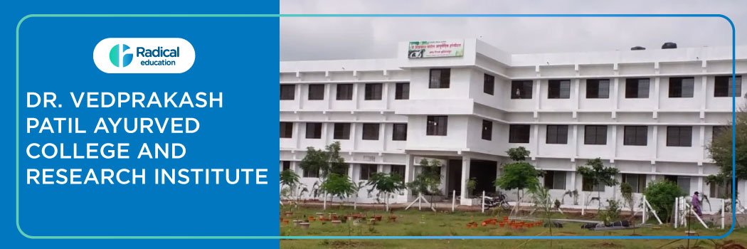 Dr Vedprakash Patil Ayurved College and Research Institute, Jalna 2025-2026