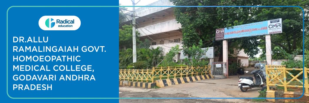 Dr. Allu Ramaligaiah Government  Homoeopathic Medical College, Godavari, Andhra Pradesh 2025-2026