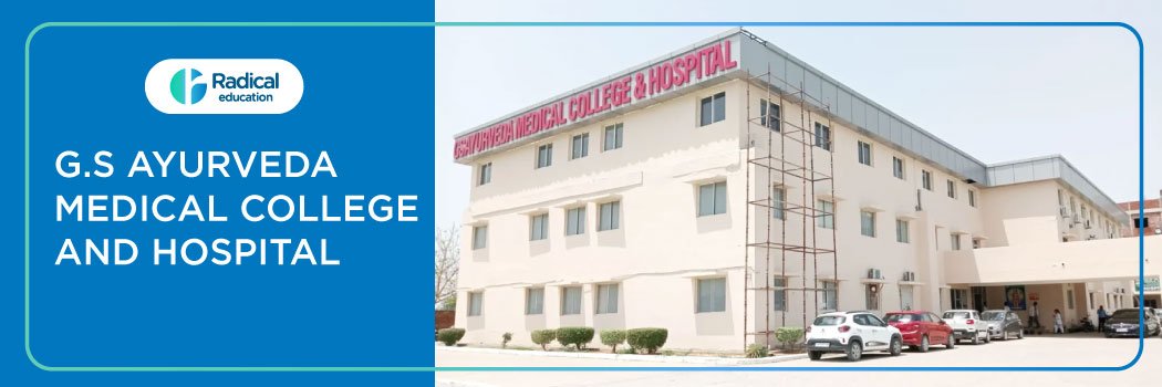 GS Ayurveda Medical College and Hospital, Hapur 2025-2026