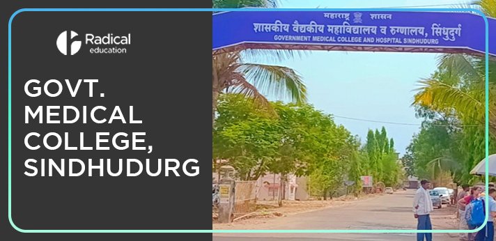 Government Medical College Sindhudurg Osmanabad Cut off-2024