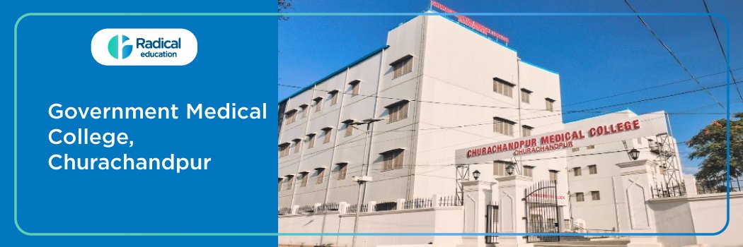 Government Medical College Churachandpur, Manipur