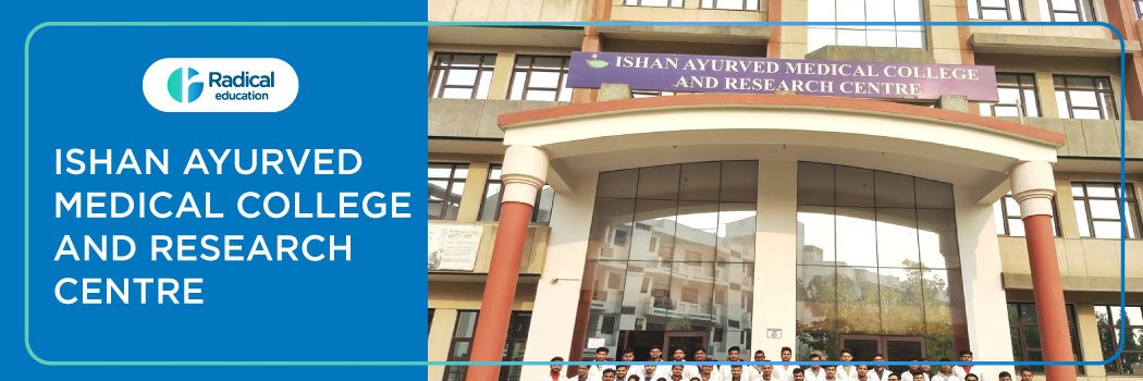 Ishan Ayurved Medical College and Research Centre, Greater Noida 2025-2026