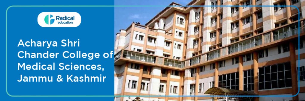 Acharya Shri Chander College of Medical Sciences, Jammu, Jammu and Kashmir