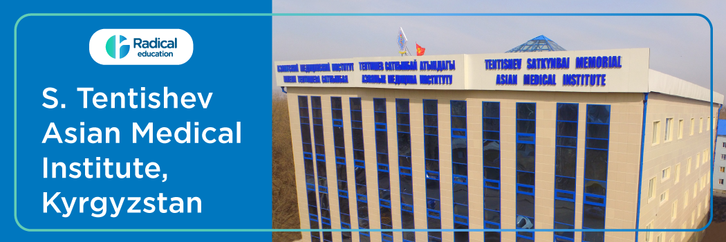 MEDICAL FACULTY AND ASIAN MEDICAL INSTITUTE, KYRGYZSTAN