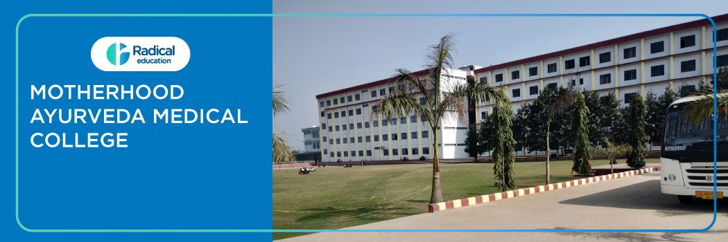 Motherhood Ayurvedic Medical College, Roorkee 2025-2026