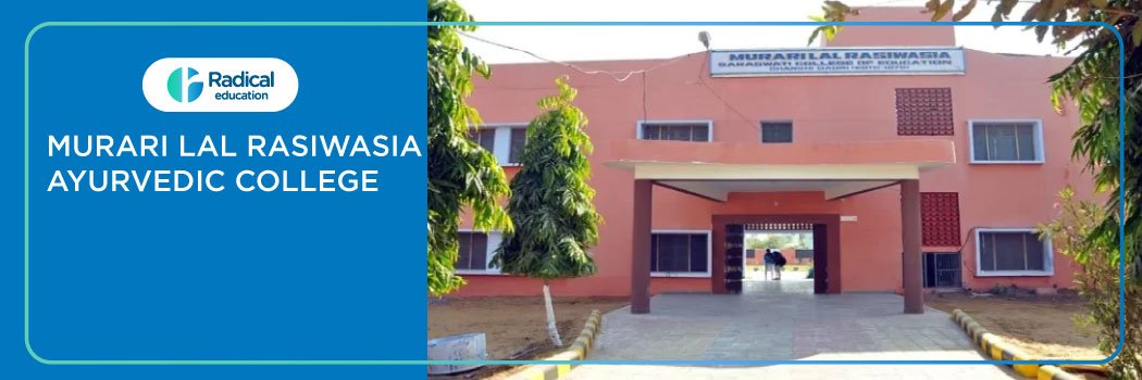 Seth Murarilal Rasiwasia Ayurved College and Hospital, Charkhi Dadri 2025-2026