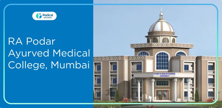 RA Podar Ayurved Medical College Mumbai Cut off-2024