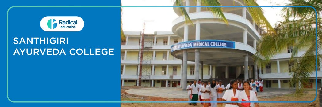 Santhigiri Ayurved College, Palakkad 2025-2026