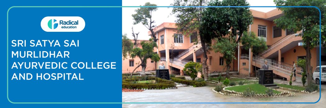 Sri Satya Sai Murlidhar Ayurvedic College and Hospital, Moga 2025-2026