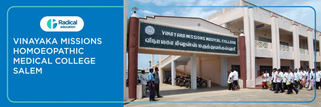 Vinayaka Missions Homoeopathic Medical College, Salem, Tamil Nadu 2025-2026 Courses, Fees, Admission
