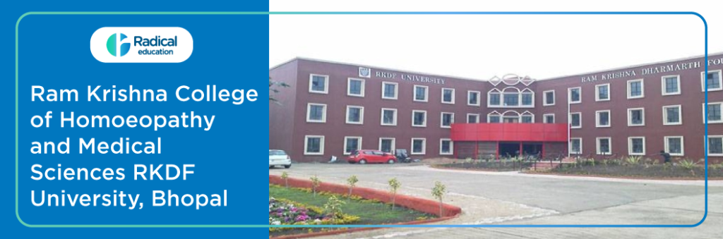 Ram Krishna College of Homoeopathy and Medical Sciences RKDF University, Bhopal, Madhya Pradesh