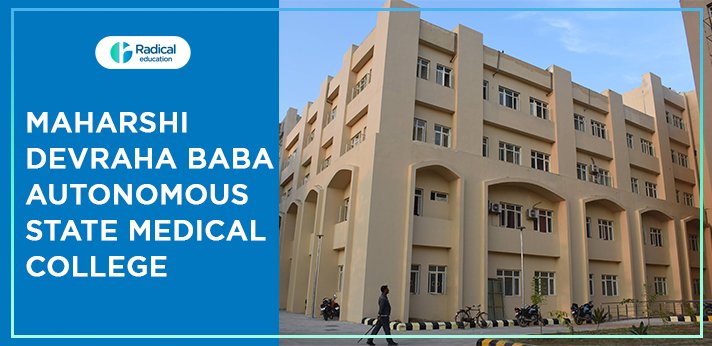 Maharshi Devraha Baba Autonomous State Medical College