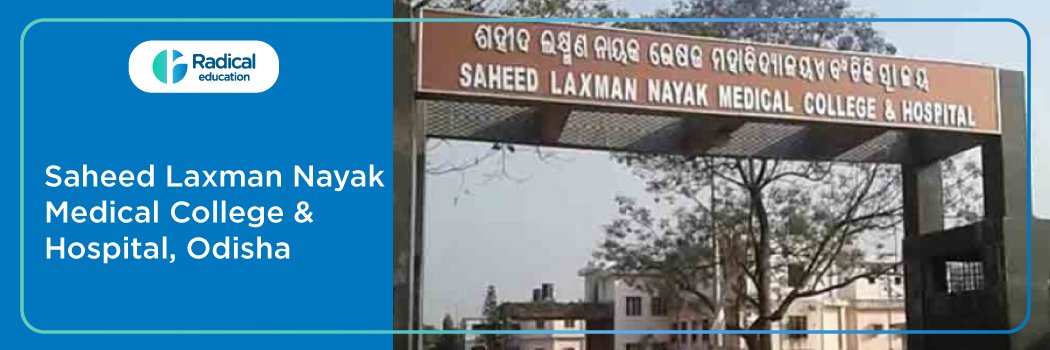 Saheed Laxman Nayak Medical College and Hospital (SLNMCH), Koraput
