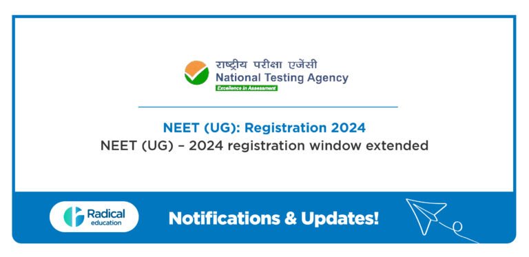 NEET (UG) – 2024 registration window extended