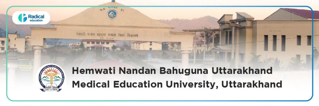Hemwati Nandan Bahuguna Uttarakhand  Medical Education University
