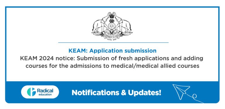 KEAM 2024 notice: submission of fresh applications and adding courses for the admissions to medical/medical allied courses
