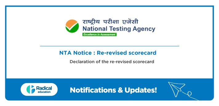 NTA notice: Declaration of the re-revised scorecard