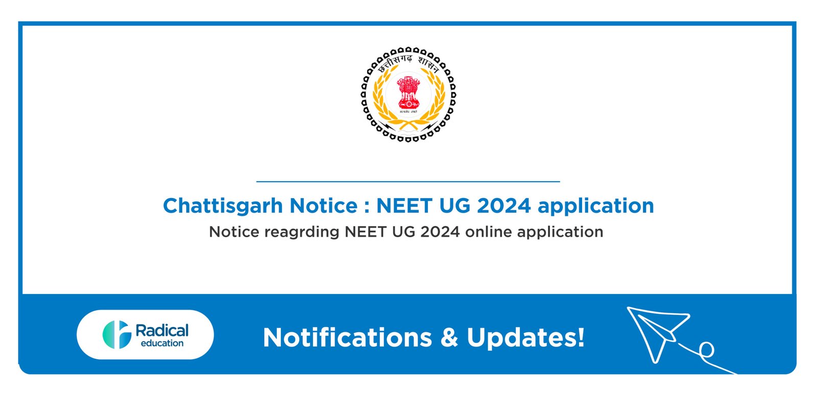 Chattisgarh notice: Notice regarding NEET UG 2024 online application