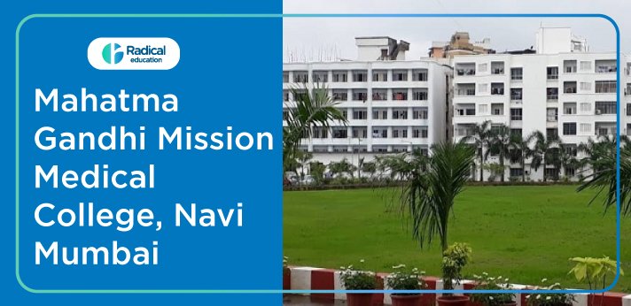 Mahatma Gandhi Mission Medical College , Navi Mumbai