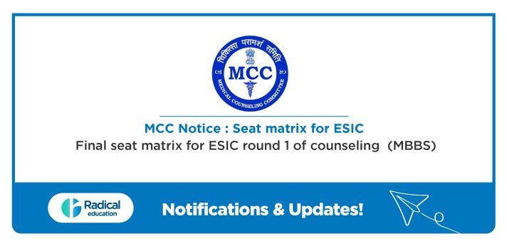 MCC notice: Final seat matrix for ESIC round 1 of counseling (MBBS)