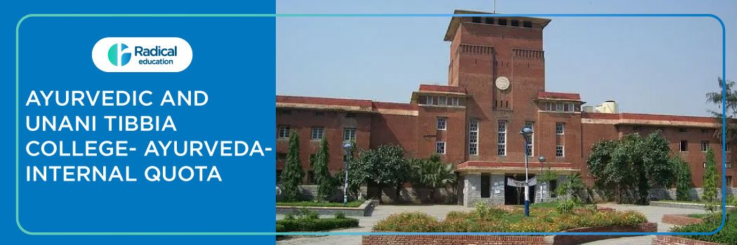 Ayurvedic and Unani Tibbia College, Karol Bagh 2025-2026